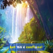 bet 166 é confiável