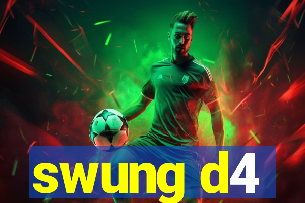 swung d4