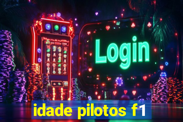 idade pilotos f1