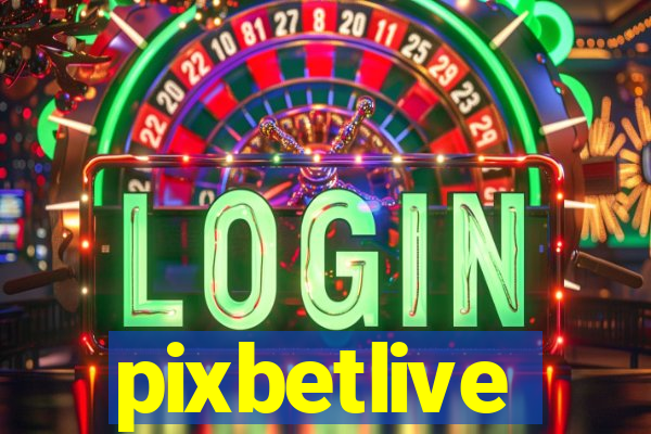 pixbetlive