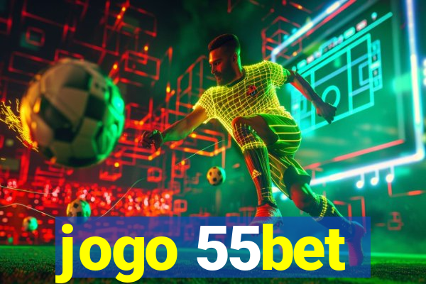 jogo 55bet