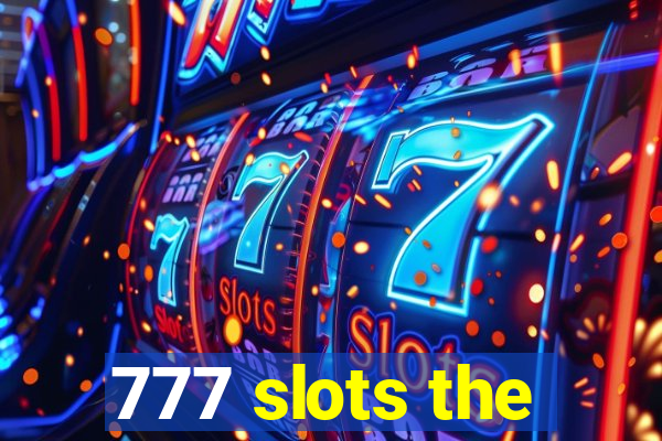 777 slots the