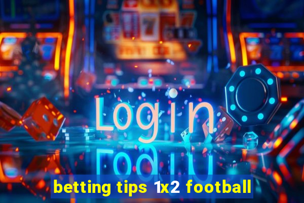 betting tips 1x2 football