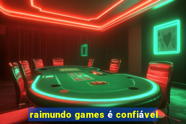 raimundo games é confiável