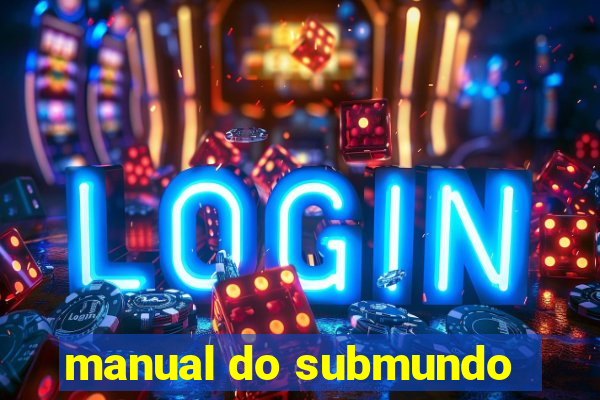 manual do submundo