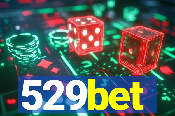 529bet