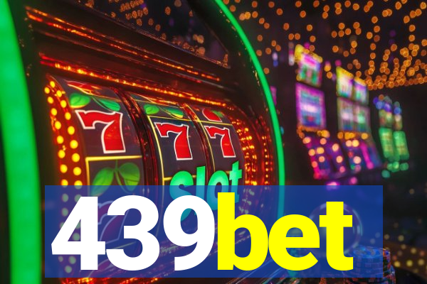 439bet