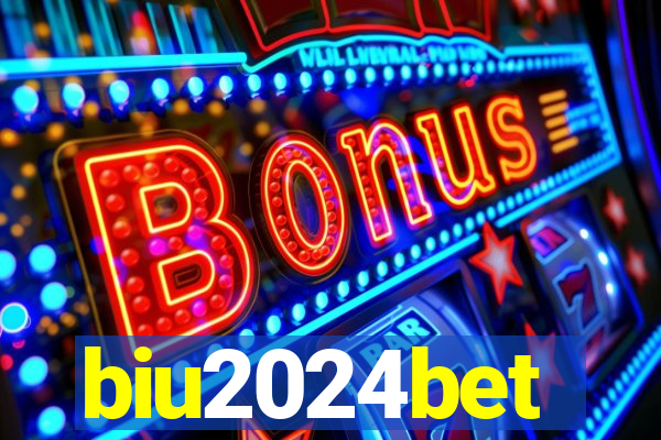 biu2024bet