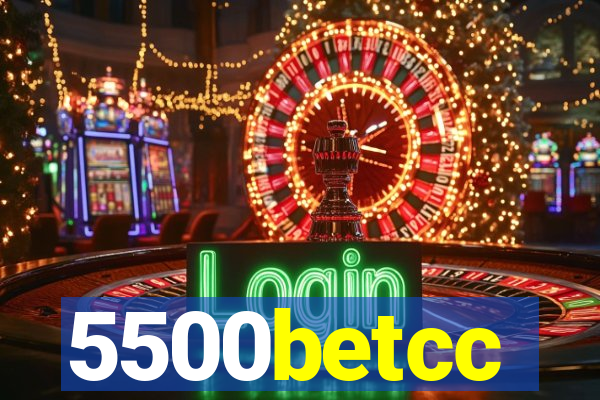 5500betcc