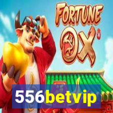 556betvip