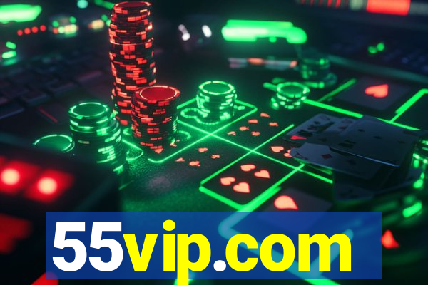 55vip.com