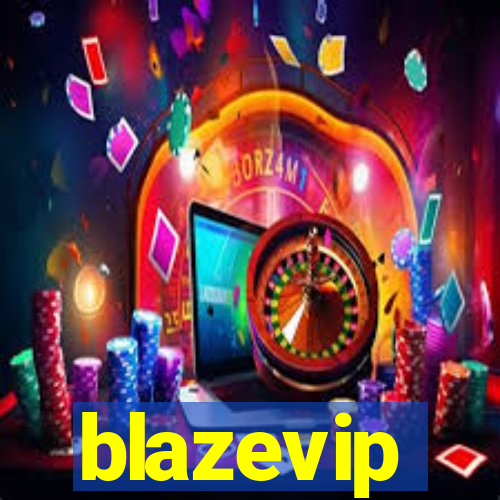 blazevip