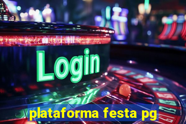 plataforma festa pg