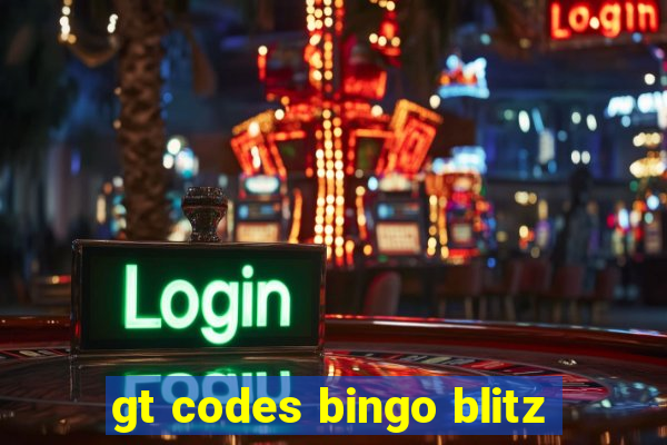 gt codes bingo blitz