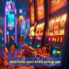 onlyfans secretos telegram