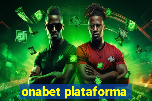 onabet plataforma