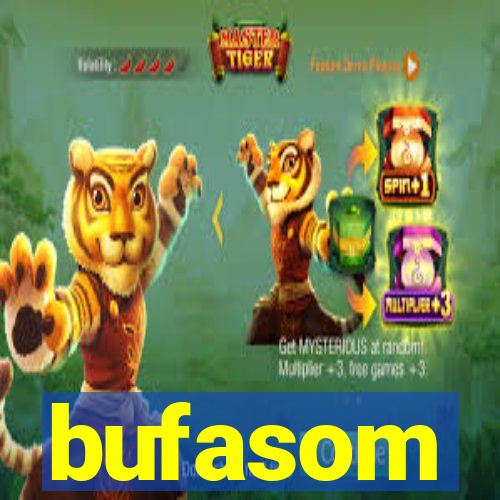 bufasom