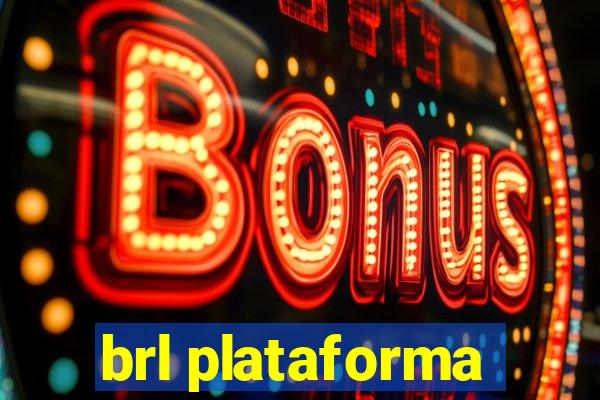 brl plataforma