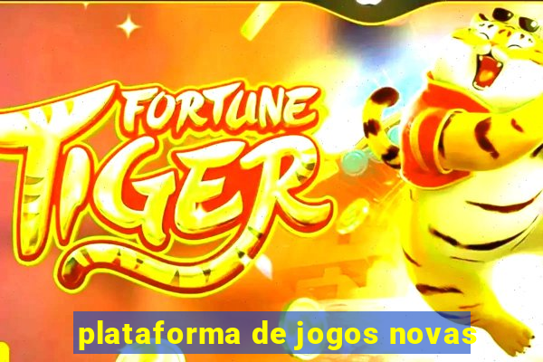 plataforma de jogos novas