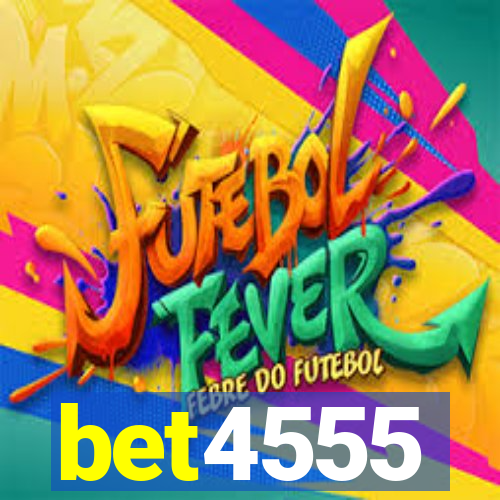 bet4555