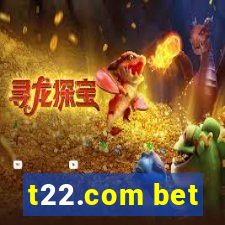 t22.com bet