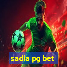 sadia pg bet