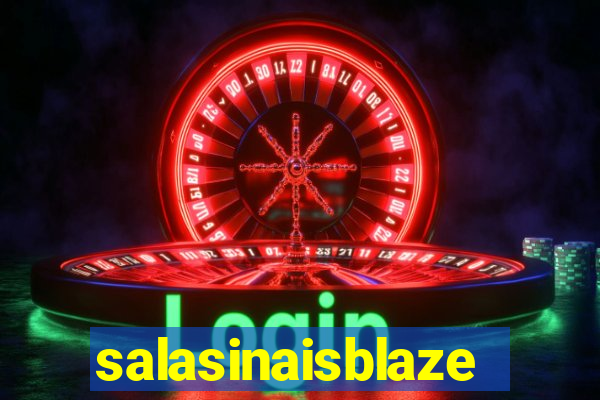 salasinaisblaze