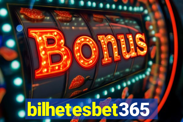 bilhetesbet365