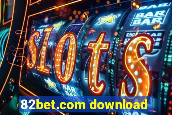 82bet.com download