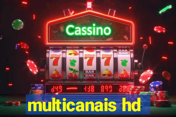 multicanais hd