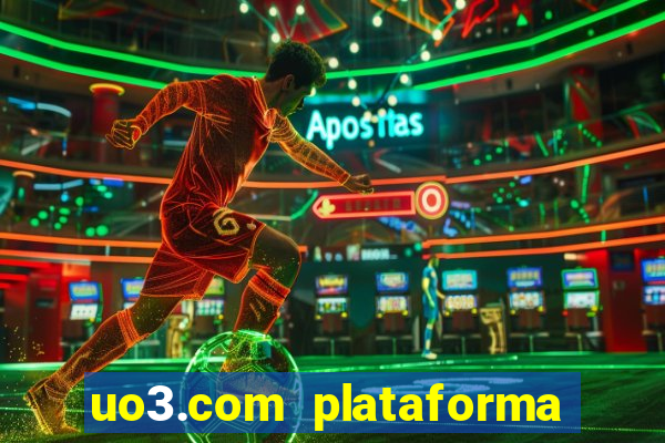 uo3.com plataforma de jogos