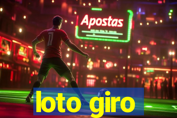 loto giro