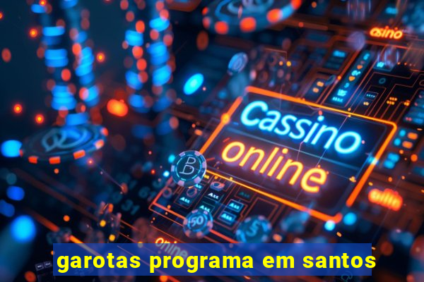 garotas programa em santos