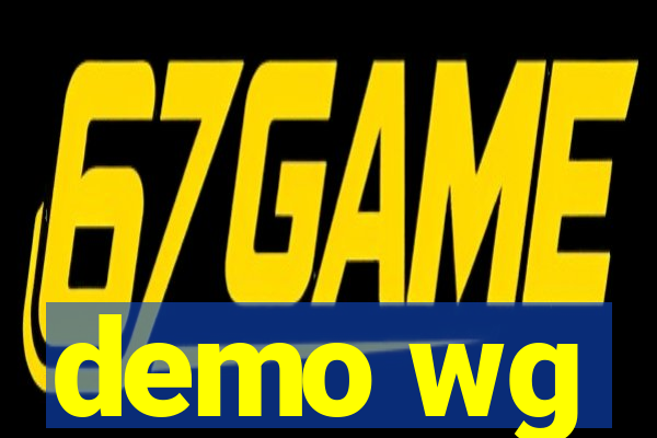 demo wg