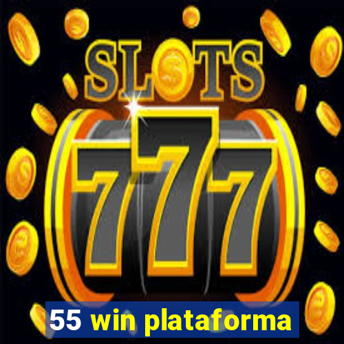 55 win plataforma