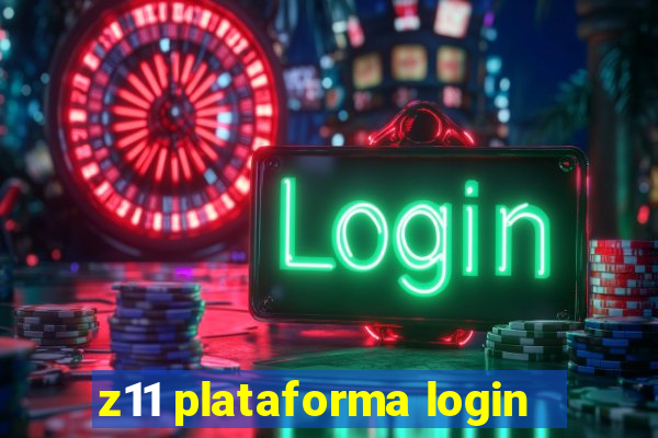 z11 plataforma login