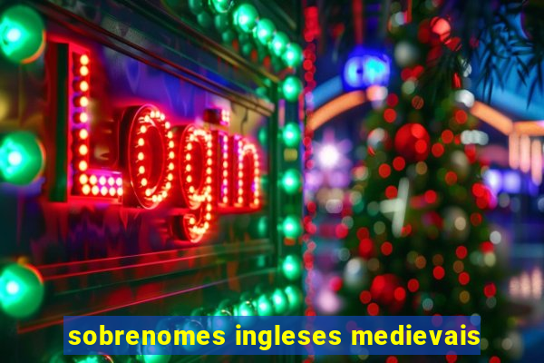 sobrenomes ingleses medievais