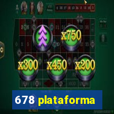 678 plataforma