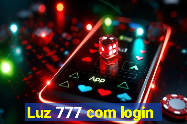 Luz 777 com login