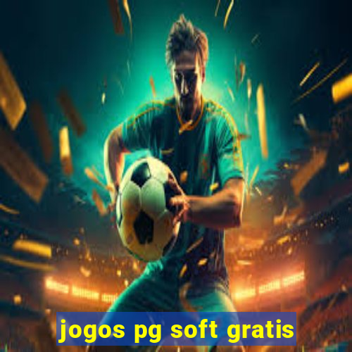 jogos pg soft gratis