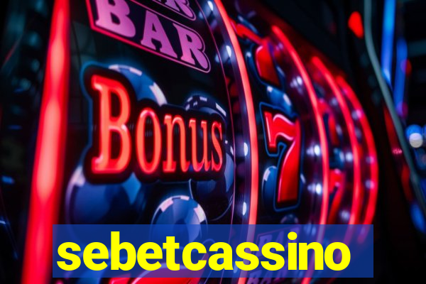 sebetcassino