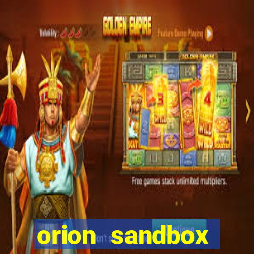 orion sandbox enhanced jogos 360