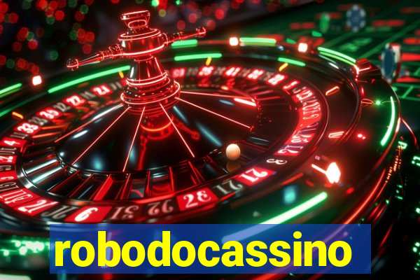 robodocassino