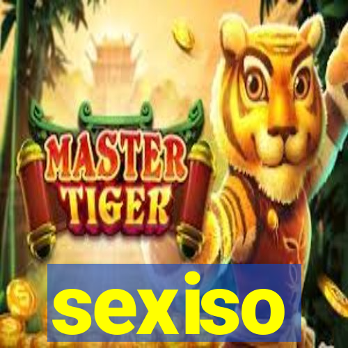 sexiso