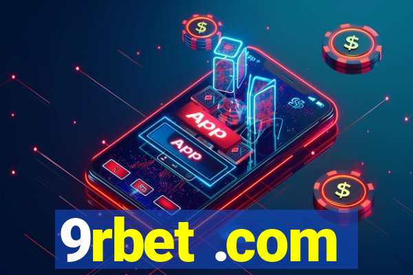 9rbet .com