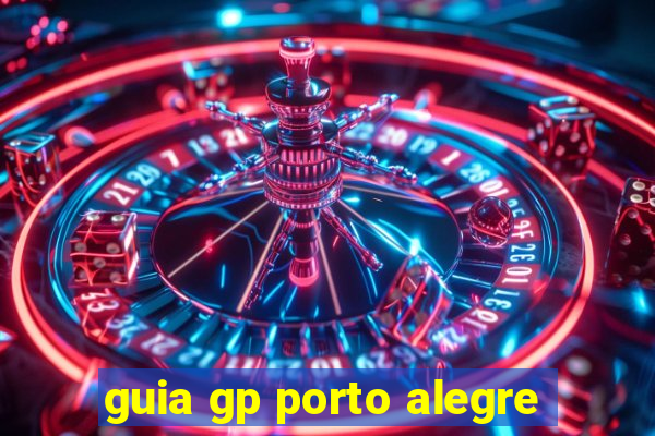 guia gp porto alegre