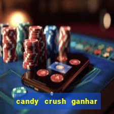 candy crush ganhar dinheiro de verdade