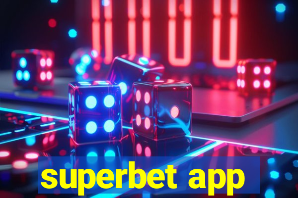 superbet app