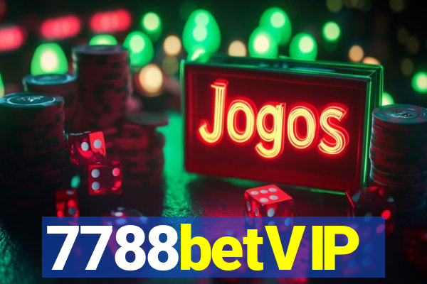 7788betVIP