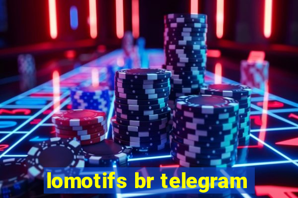 lomotifs br telegram